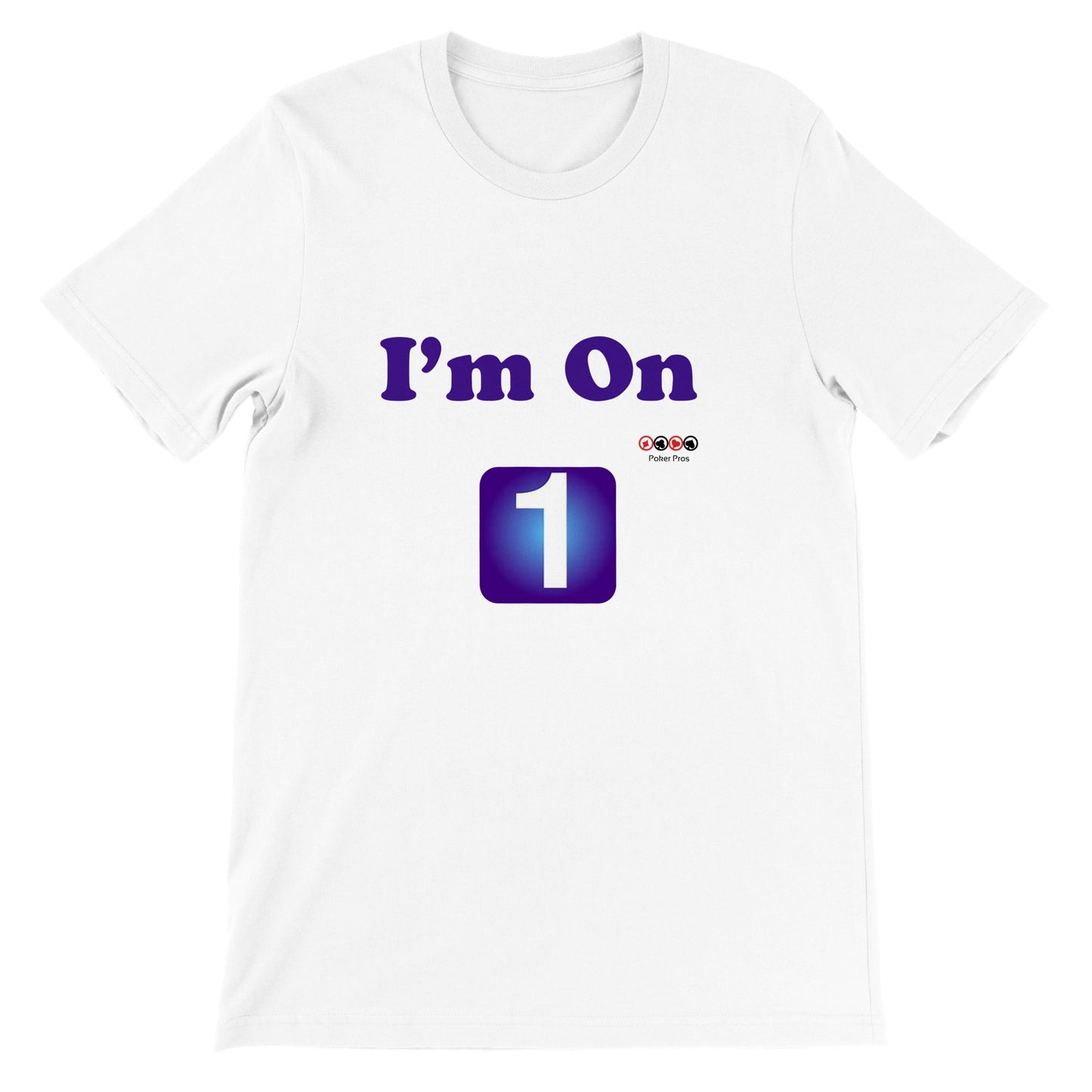 Premium Unisex I'm On One Crewneck T-shirt