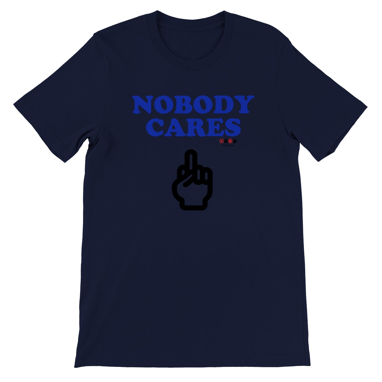 Premium Unisex Nobody Cares Crewneck T-shirt