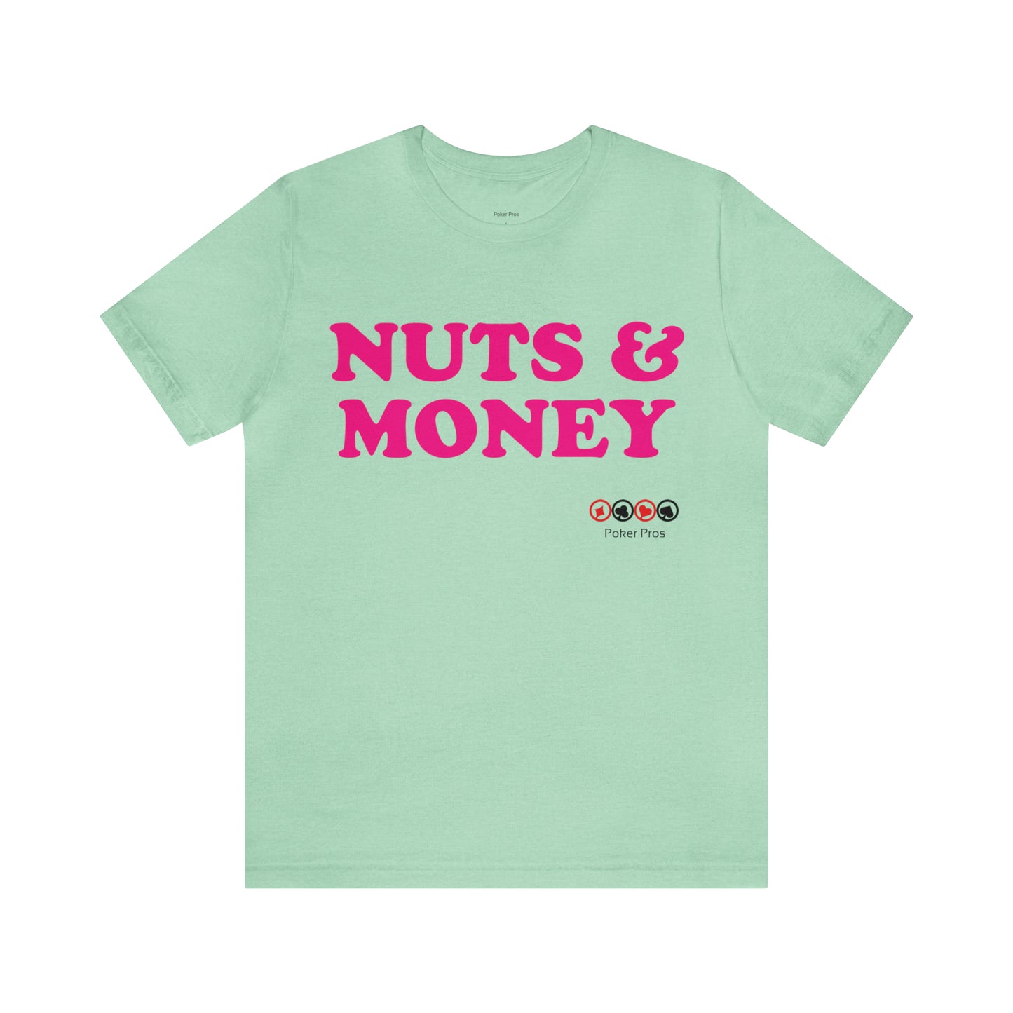 Nuts & Money Short Sleeve Tee