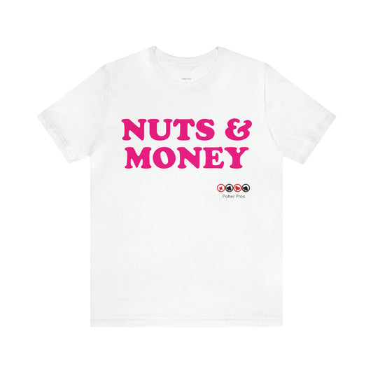 Nuts & Money Short Sleeve Tee