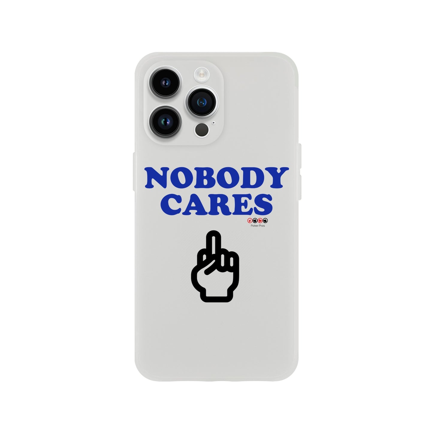 Nobody Cares Phone Case