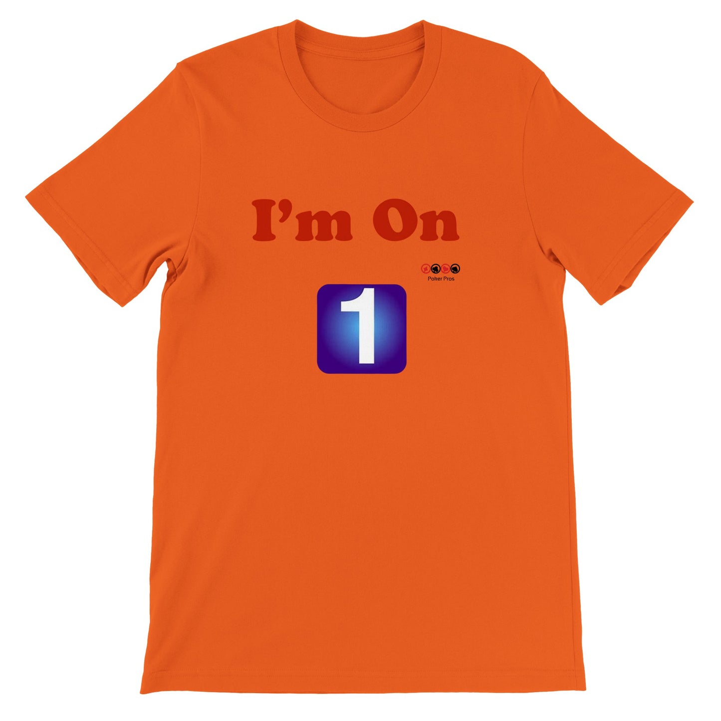 Premium Unisex I'm On One Crewneck T-shirt