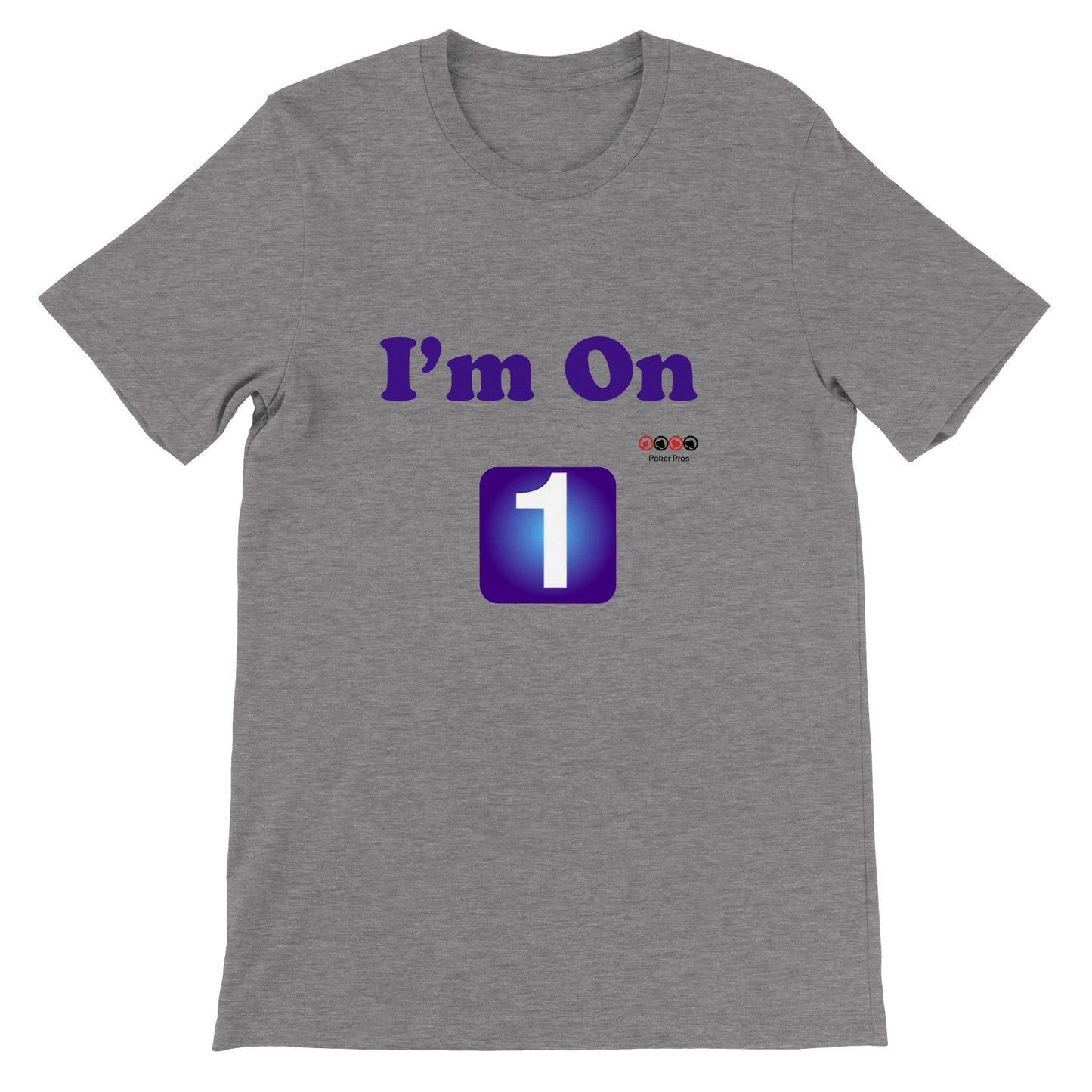 Premium Unisex I'm On One Crewneck T-shirt