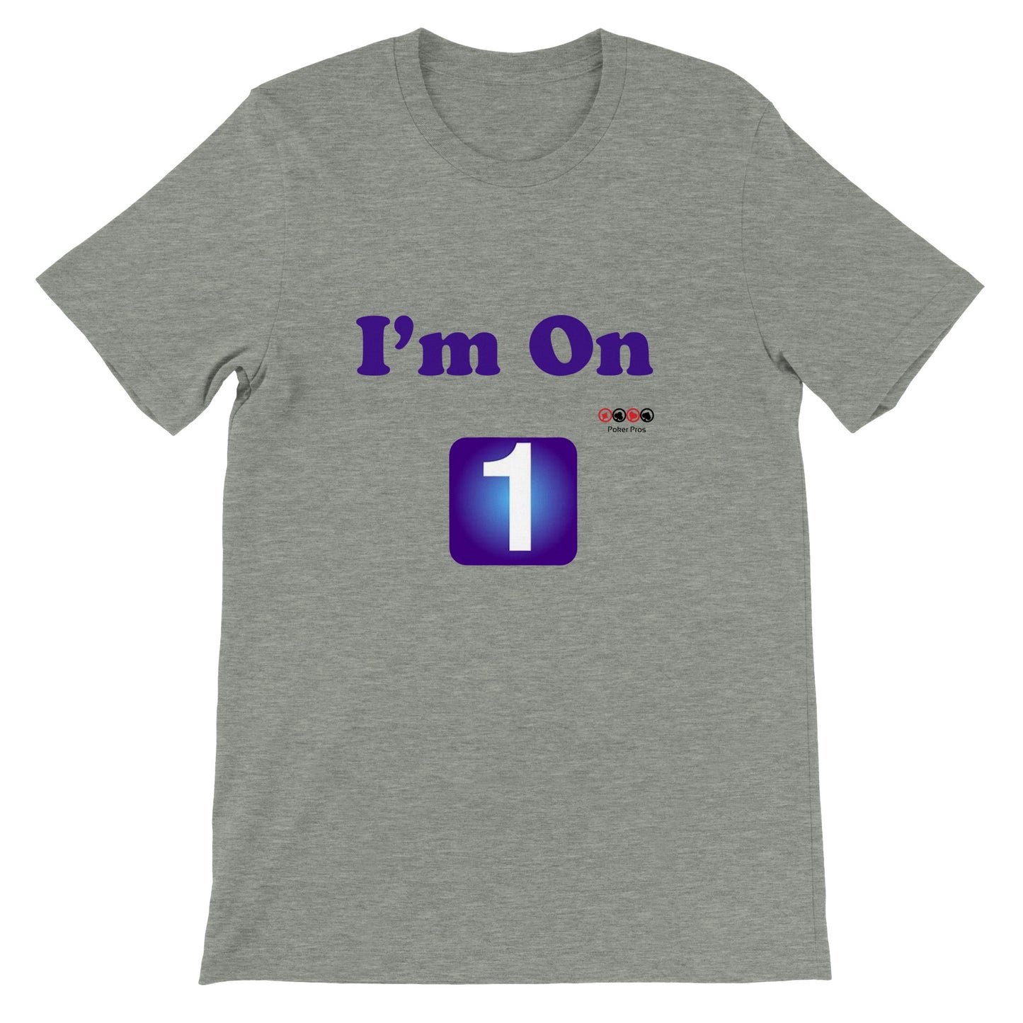 Premium Unisex I'm On One Crewneck T-shirt