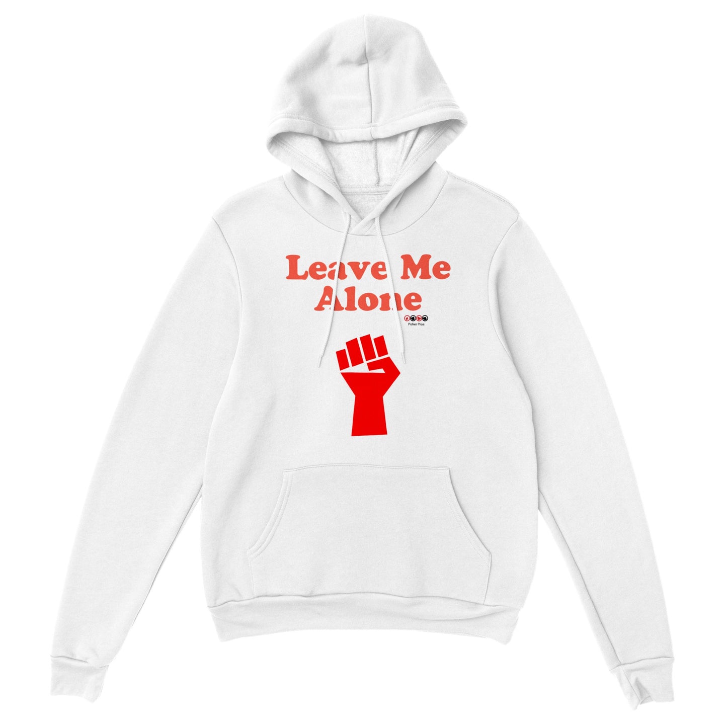 Classic Unisex Leave Me Alone Pullover Hoodie