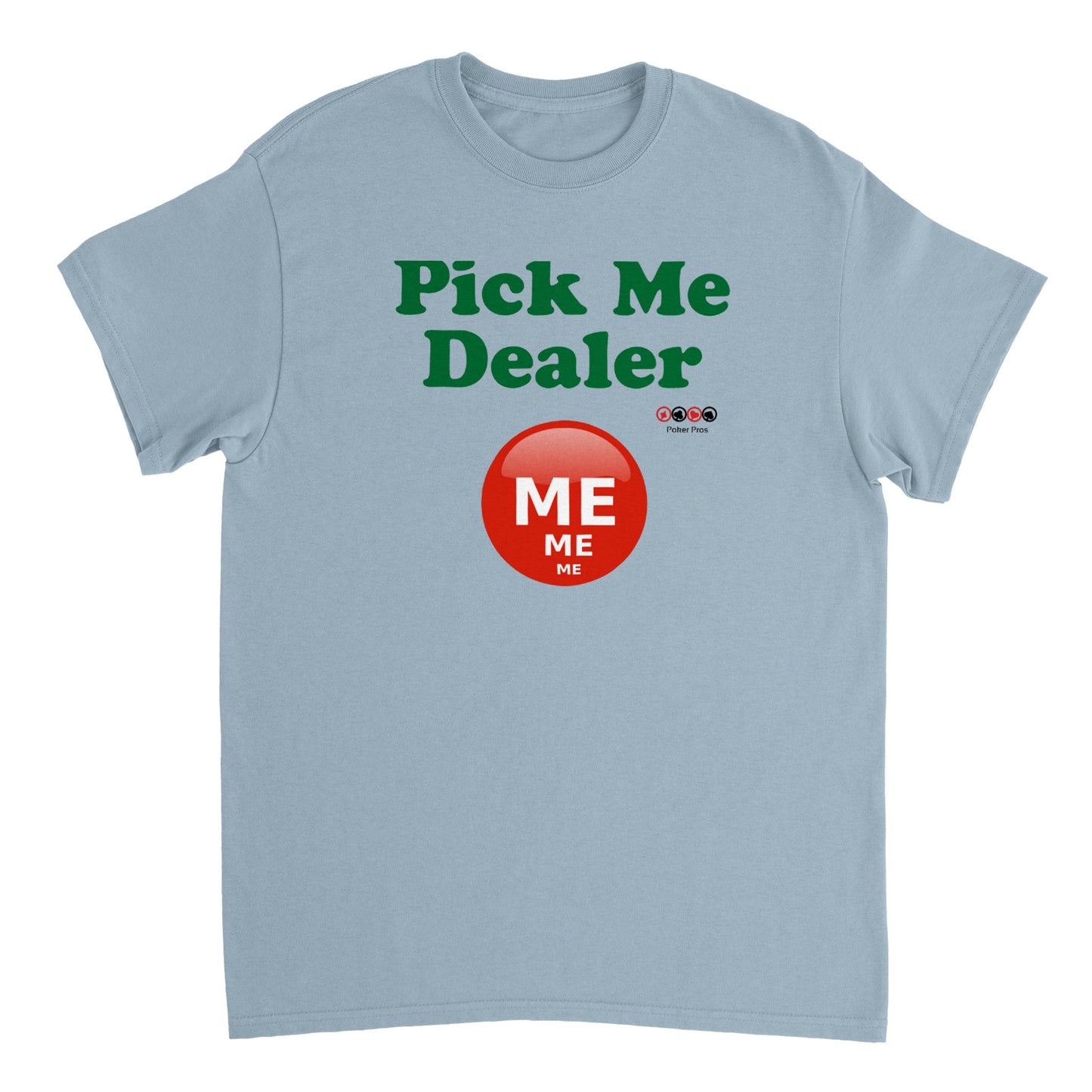 Heavyweight Unisex Pick Me Dealer Crewneck T-shirt