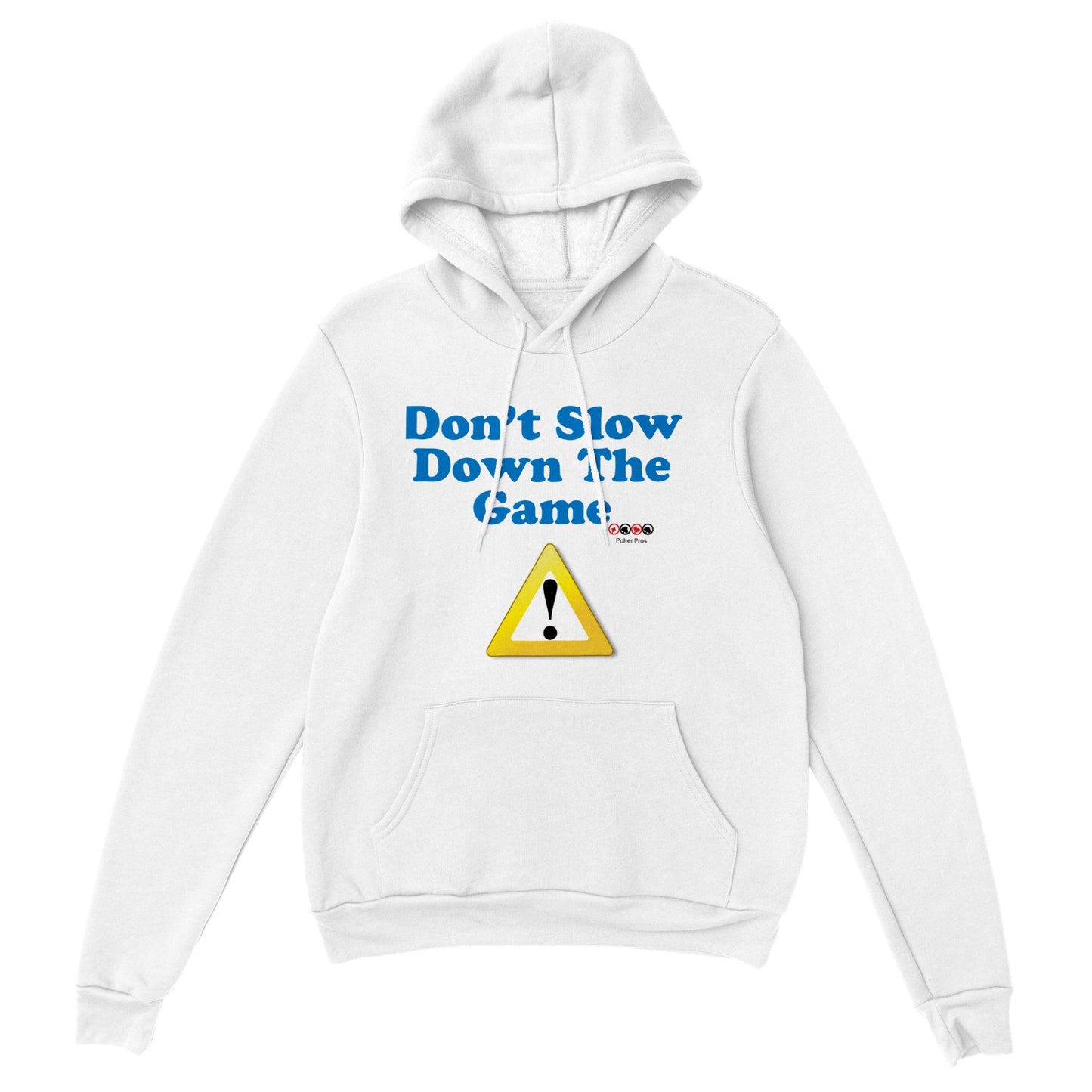 Classic Unisex Don't Slow Down The Game Pullover Hoodie