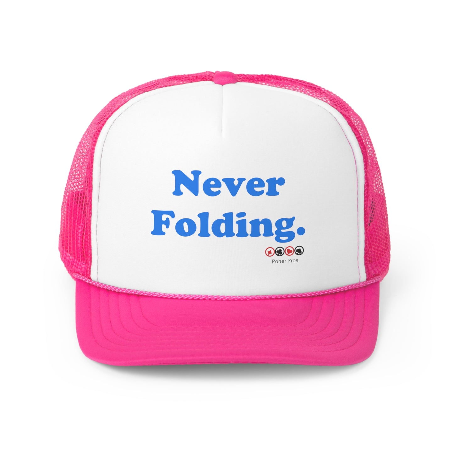 Never Folding Trucker Caps