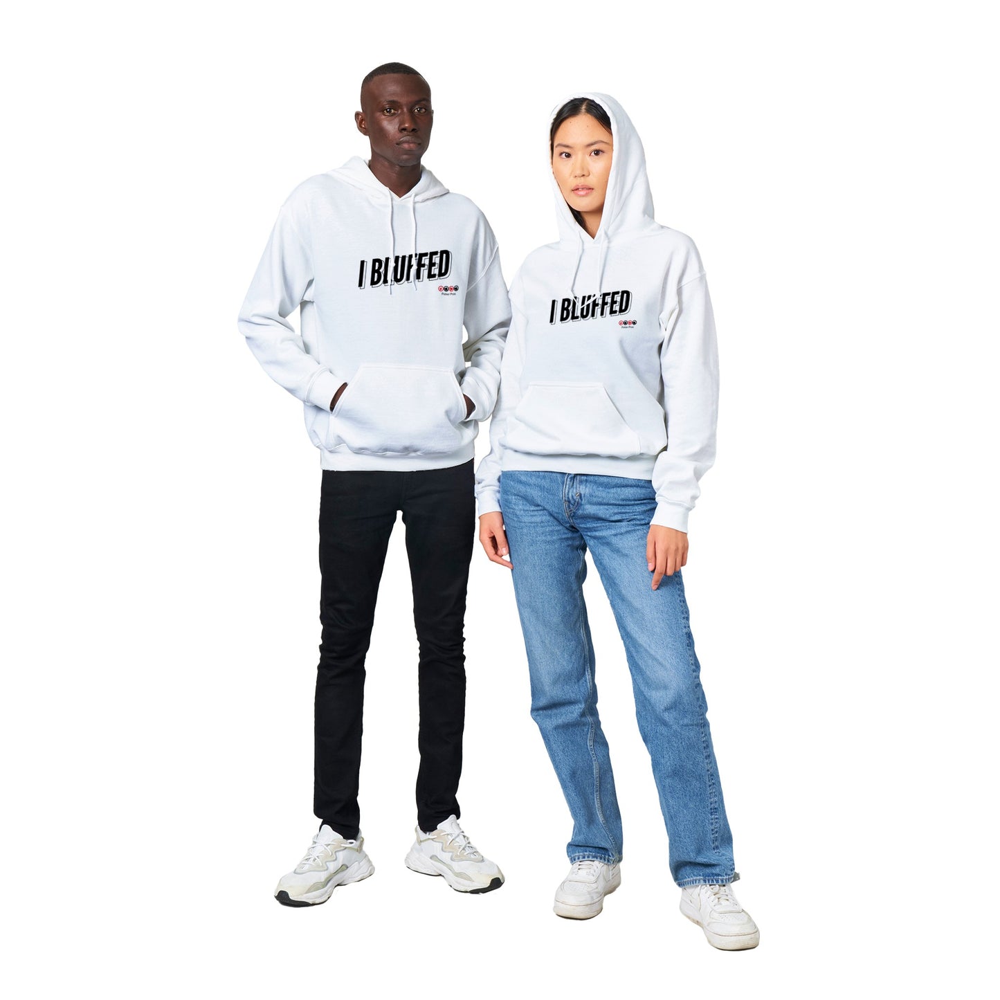 Classic I BLUFFED Pullover Hoodie