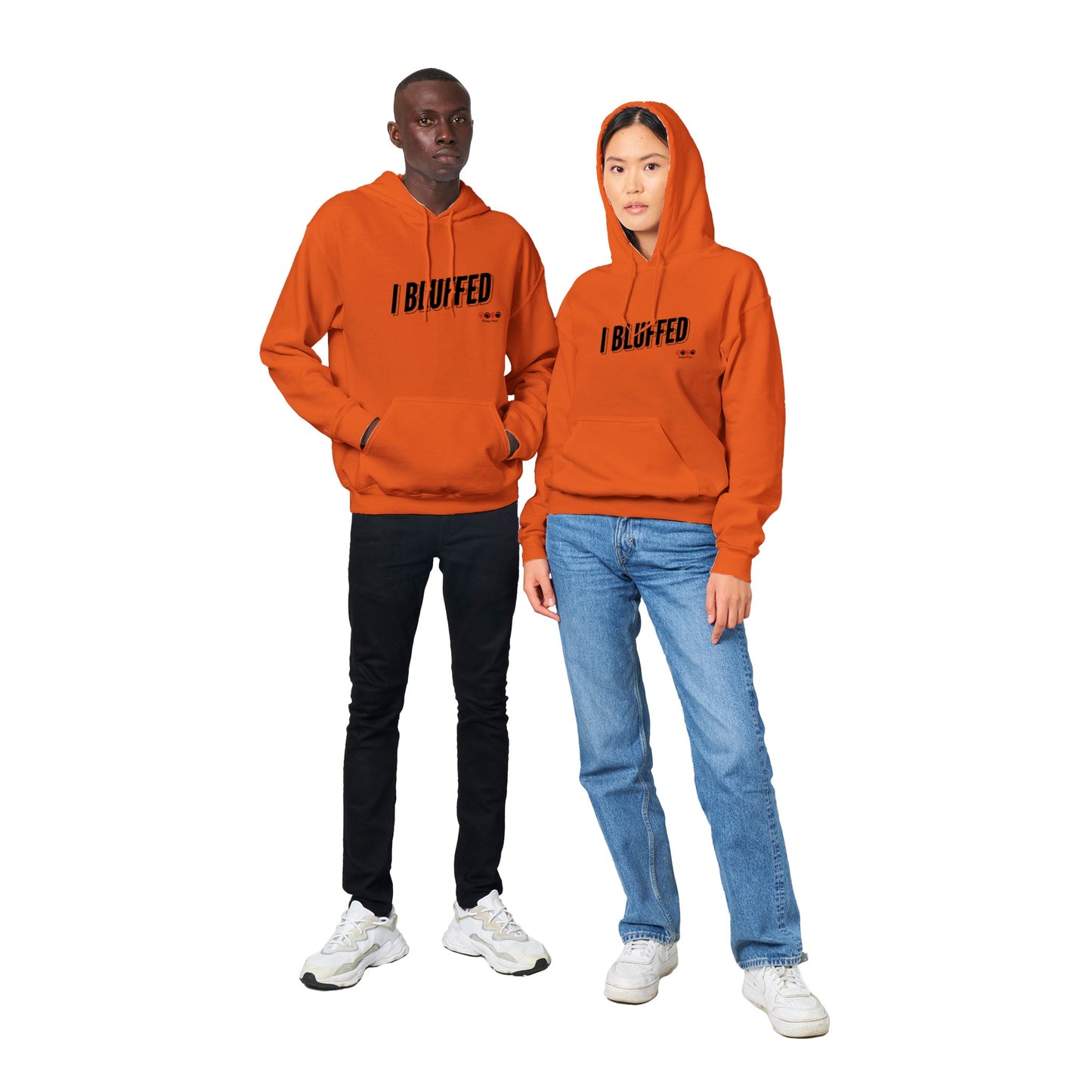 Classic I BLUFFED Pullover Hoodie