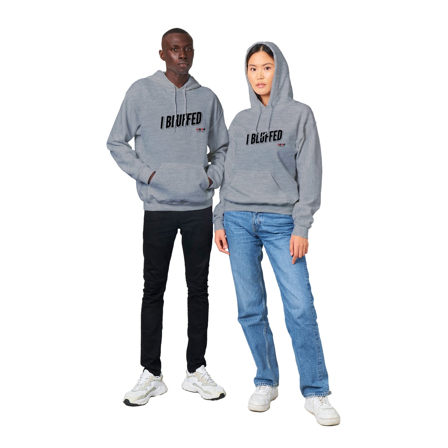 Classic I BLUFFED Pullover Hoodie